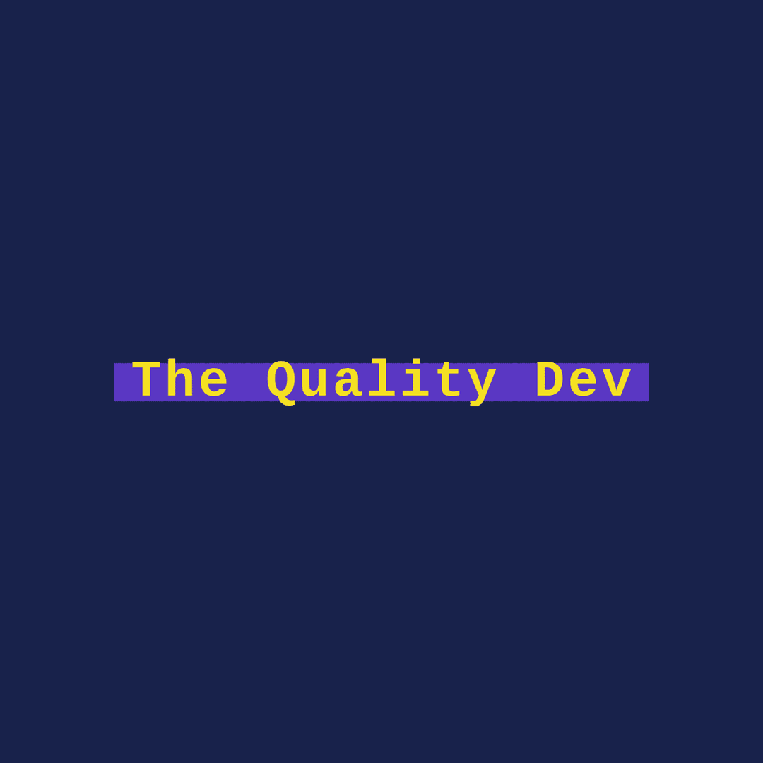 The Quality Dev